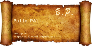 Bulla Pál névjegykártya